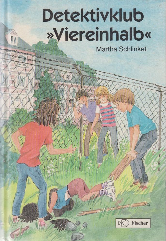 SCHLINKERT, MARTHA - Detektivklub "Viereinhalb" [antikvár]