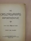 Bauer Jenő - Az Országjárás riportkönyve [antikvár]