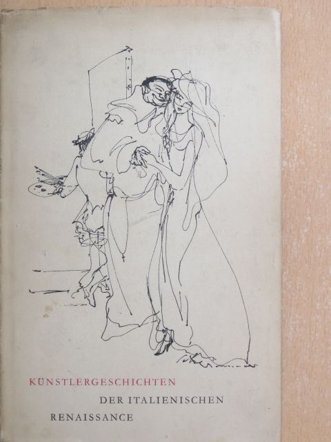 Franco Sacchetti - Künstlergeschichten der Italienischen Renaissance [antikvár]
