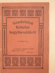 E. G. White - Gondolatok Krisztus hegyibeszédéről [antikvár]
