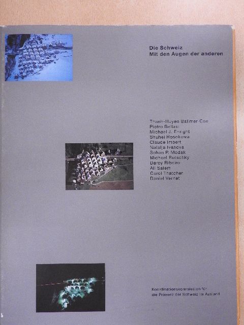 Claude Imbert - Die Schweiz - Mit den Augen der anderen [antikvár]
