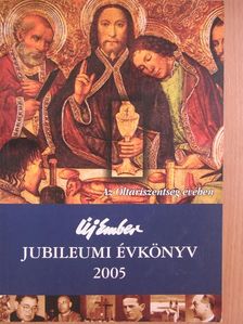 Új Ember jubileumi évkönyv 2005 [antikvár]