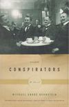 Michael André Bernstein - Conspirators [antikvár]