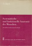 Leutert, Gerald - Systematische und funktionelle Anatomie des Menschen [antikvár]