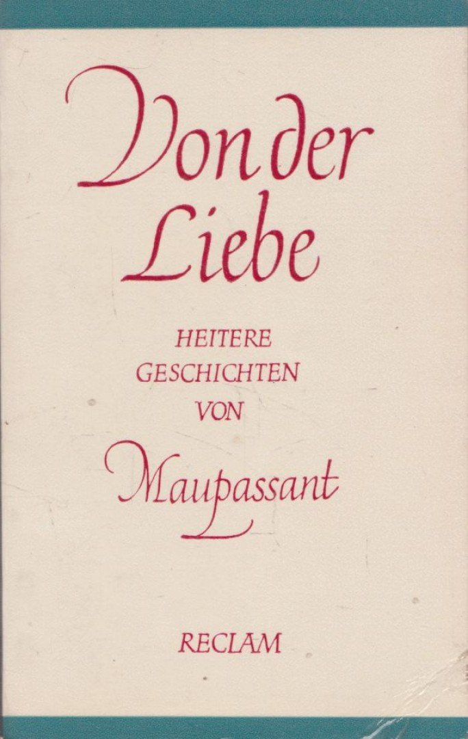 Maupassant - Von der Liebe [antikvár]