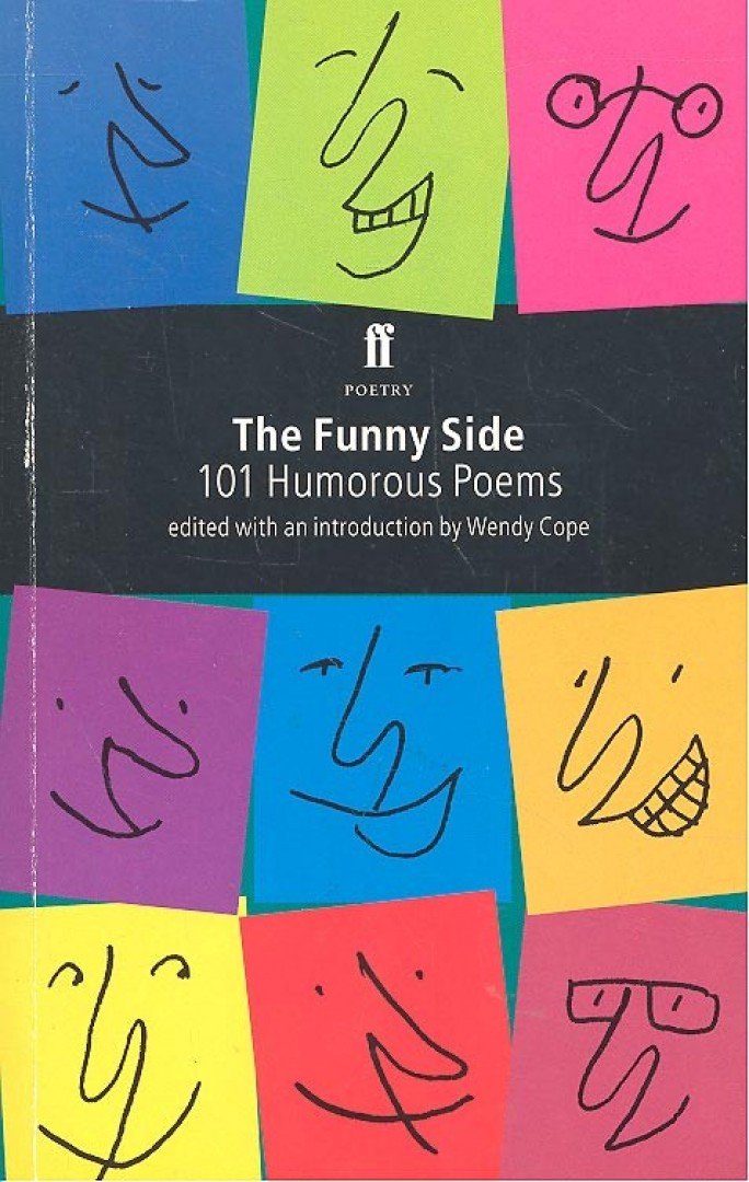 COPE, WENDY - The Funny Side – 101 Humorous Poems [antikvár]
