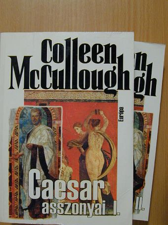 Colleen McCullough - Caesar asszonyai I-II. [antikvár]