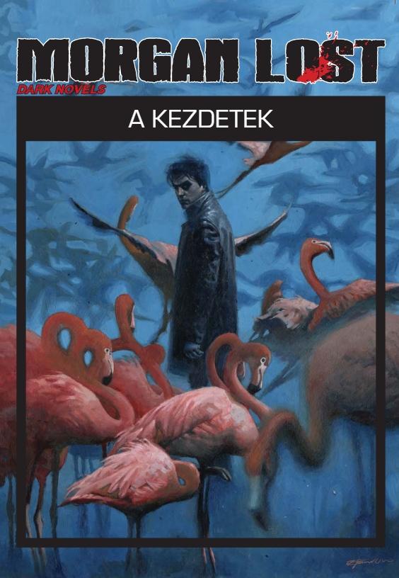 Claudio Chiaverotti-Val Romeo - Morgan Lost - A kezdetek