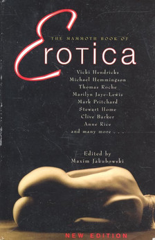 Maxim Jakubowski - The Mammoth Book of Erotica [antikvár]
