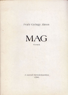 Fejér György János - Mag [antikvár]