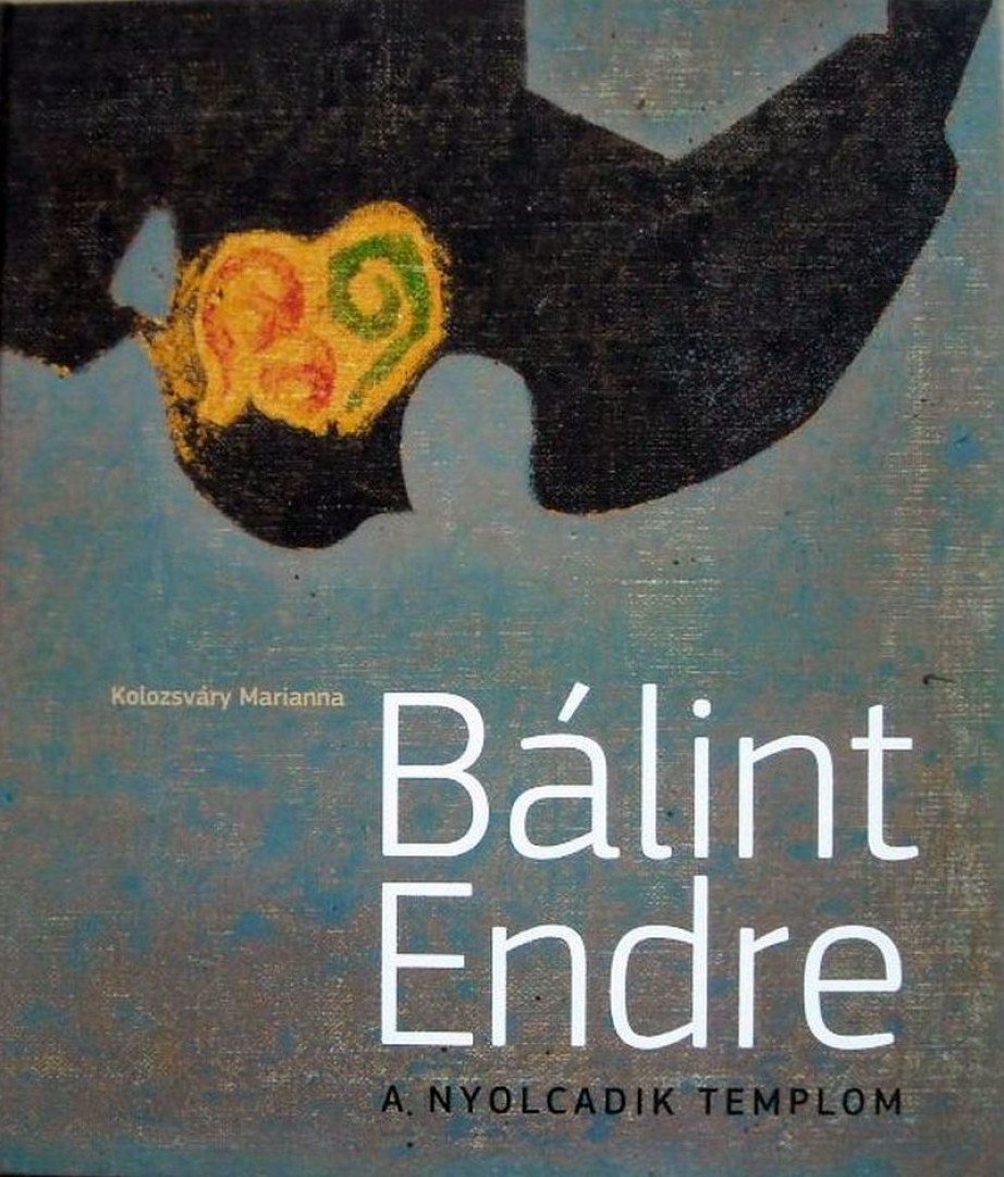 Kolozsváry Marianna - Bálint Endre - A nyolcadik templom [antikvár]