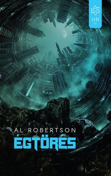 Al Robertson - Égtörés [eKönyv: epub, mobi]