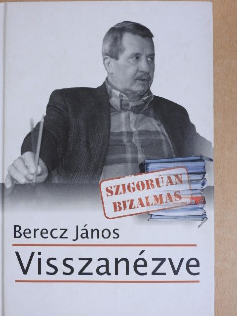 Berecz János - Visszanézve [antikvár]