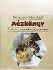 Beliczay László - Mézkönyv [antikvár]