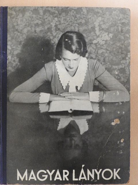 Csiky Mária - Magyar Lányok 1931. (nem teljes évfolyam) [antikvár]