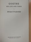 Richard Friedenthal - Goethe - His Life and Times [antikvár]
