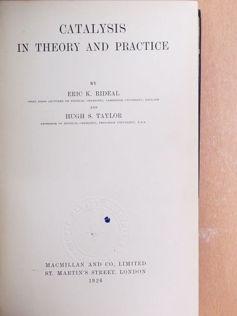 Eric K. Rideal - Catalysis in theory and practice [antikvár]