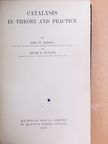 Eric K. Rideal - Catalysis in theory and practice [antikvár]