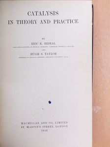 Eric K. Rideal - Catalysis in theory and practice [antikvár]