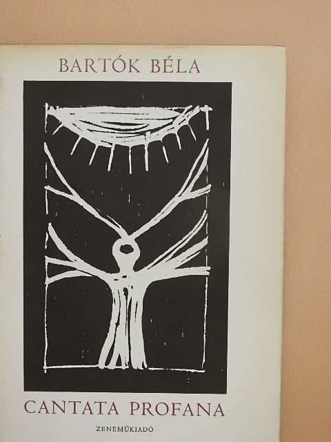 Bartók Béla - Cantata profana [antikvár]