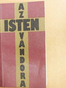 Regőczi István - Az Isten vándora (dedikált példány) [antikvár]