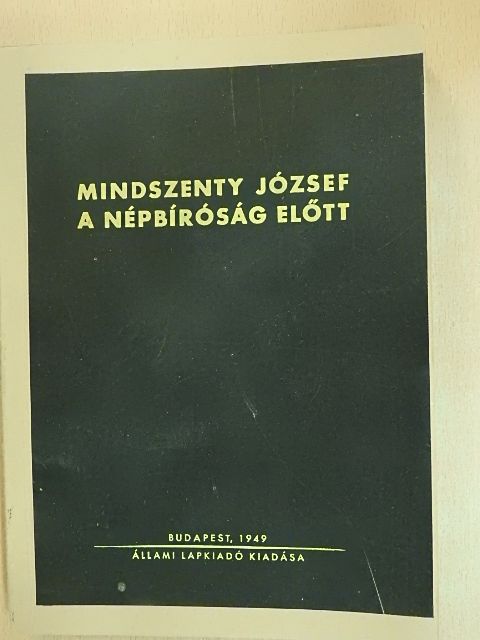 Mindszenty József a népbíróság előtt [antikvár]