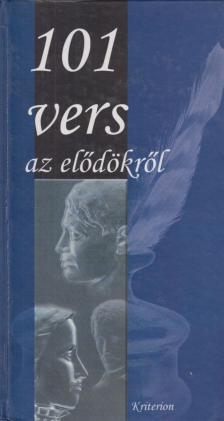 Molnár Judit - 101 vers az elődökről [antikvár]