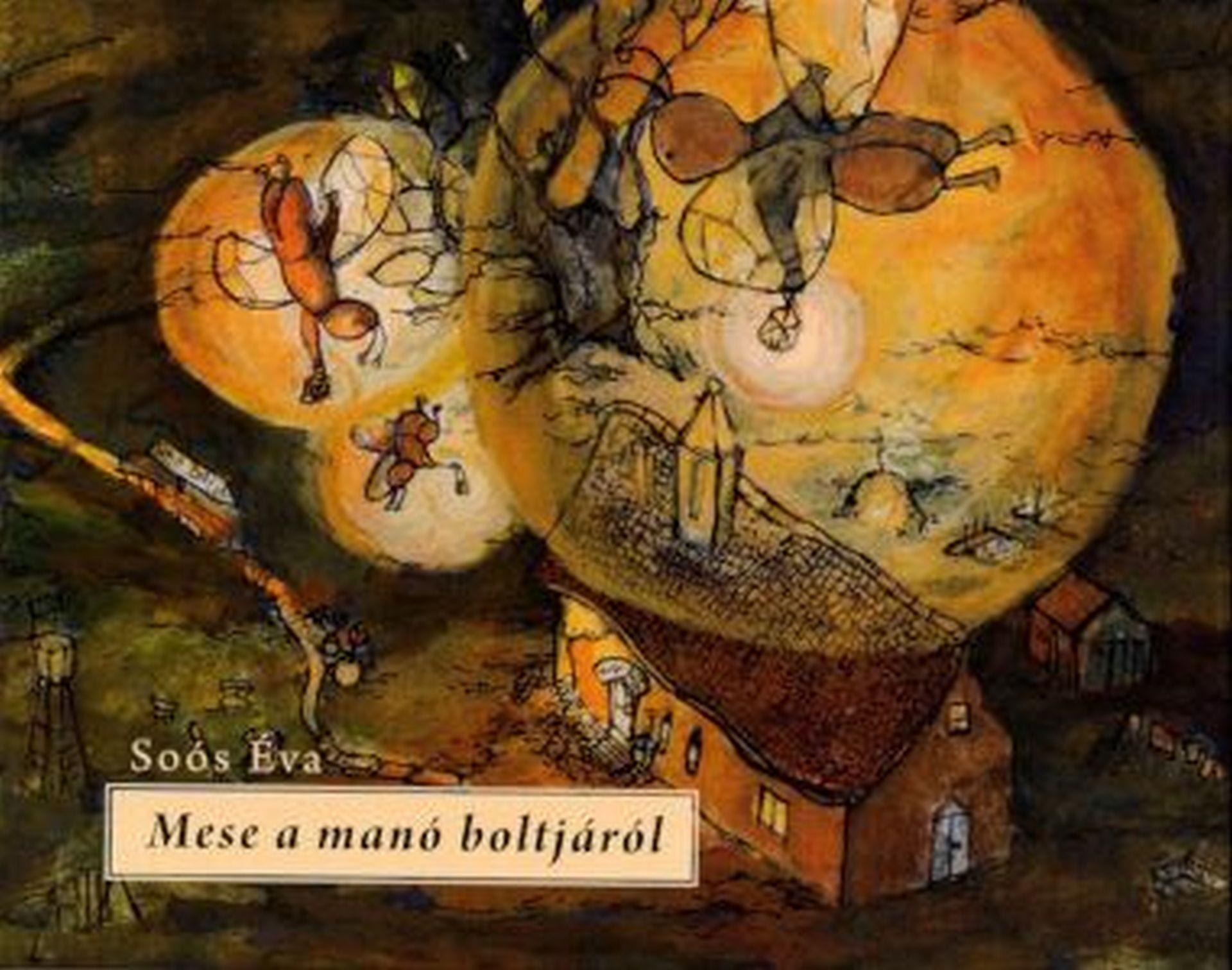 Soós Éva - Mese a manó boltjáról