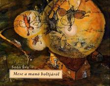 Soós Éva - Mese a manó boltjáról
