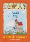 PAULINI BÉLA - A hétfülű szamár és más mesék [antikvár]