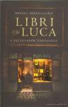 Mikkel Birkegaard - Libri Di Luca [antikvár]