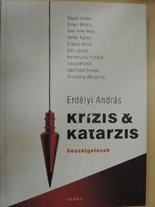 Erdélyi András - Krízis & katarzis [antikvár]