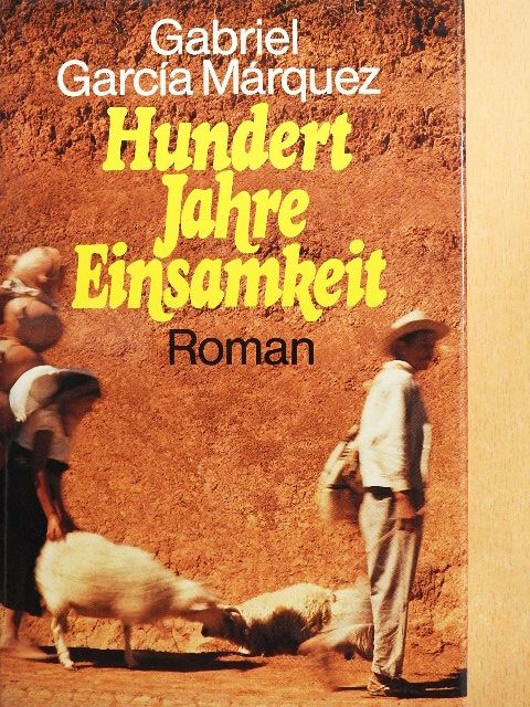 Gabriel García Márquez - Hundert Jahre Einsamkeit [antikvár]