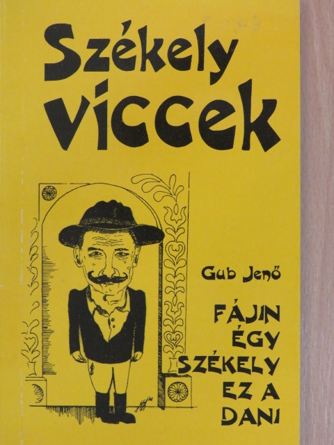 Gub Jenő - Fájin égy székely ez a Dani [antikvár]