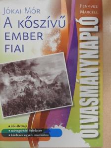 Olvasmánynapló - Jókai Mór: A kőszívű ember fiai [antikvár]