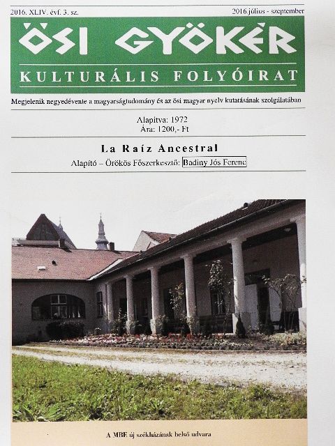 Antal Csaba - Ősi Gyökér 2016. július-szeptember [antikvár]