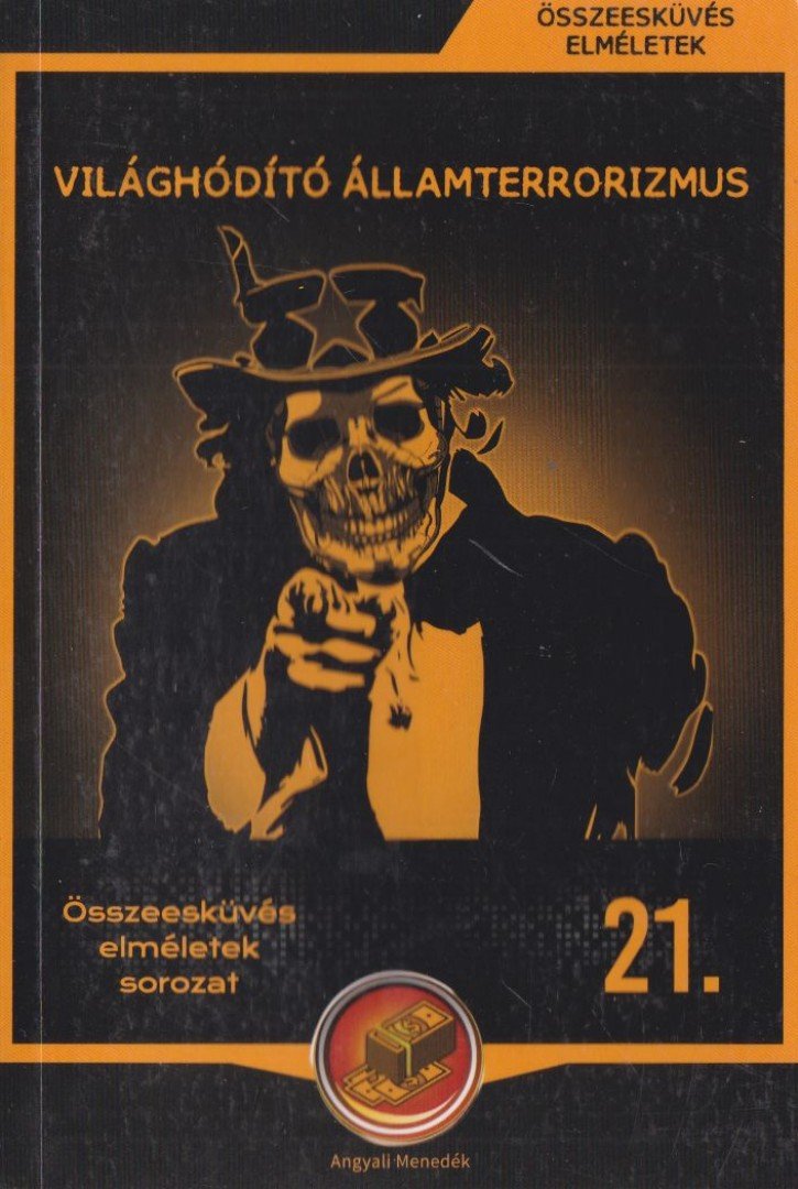 Körösztös György - Világhódító államterrorizmus [antikvár]