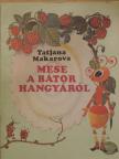 Tatjana Makarova - Mese a bátor hangyáról [antikvár]