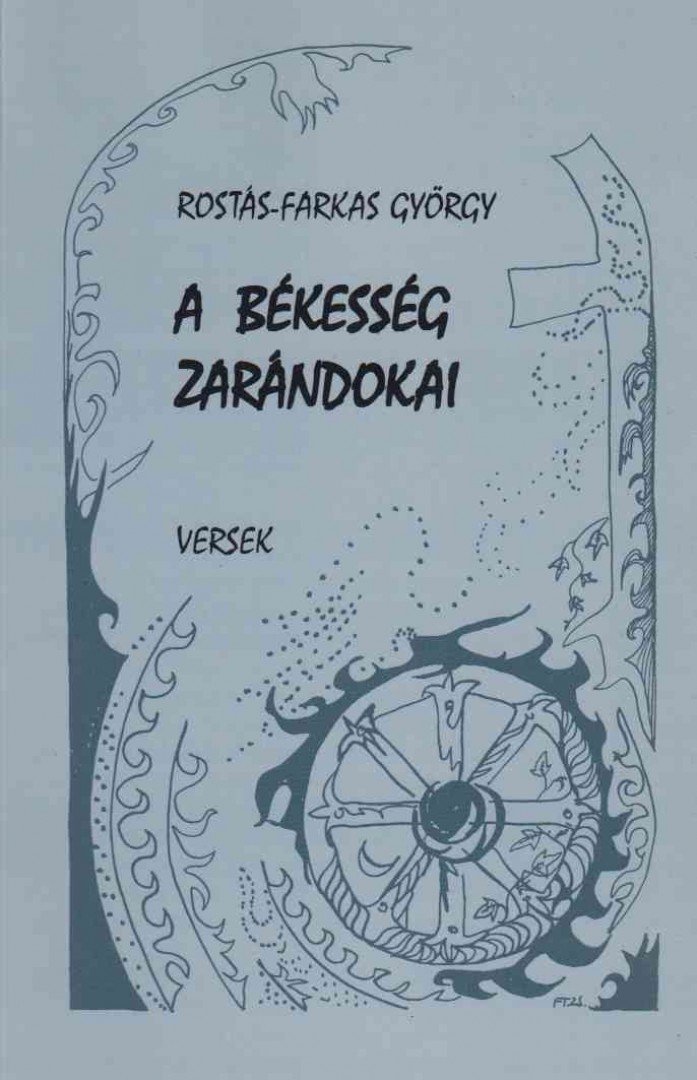 ROSTÁS-FARKAS GYÖRGY - A békesség zarándokai [antikvár]