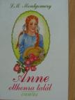 L. M. Montgomery - Anne otthonra talál [antikvár]