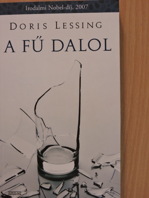 Doris Lessing - A fű dalol [antikvár]