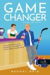 Rachel Reid - Game Changer - Mindent vagy semmit