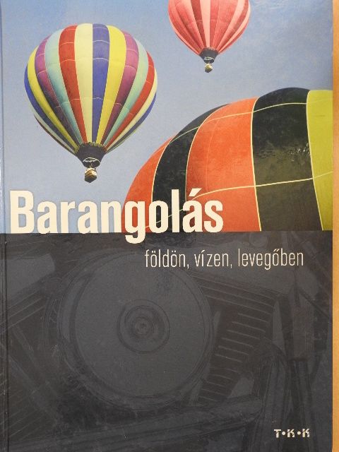 Csatlós István - Barangolás földön, vízen, levegőben [antikvár]