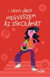 LACKFI JÁNOS - Megveszem az iskolámat - Trambulin
