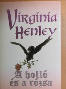 Virginia Henley - A holló és a rózsa [antikvár]