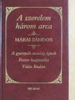 Márai Sándor - A szerelem három arca [antikvár]
