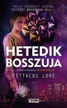 Pittacus Lore - Hetedik bosszúja - A Lorieni Krónikák ötödik könyve [antikvár]