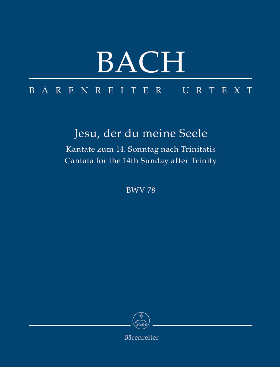 J. S. Bach - JESU, DER DU MEINE SEELE. KANTATE ZUM 14. SONNTAG NACH TRINITATIS BWV 78 TASCHENPARTITUR