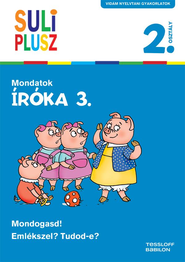Bozsik Rozália - Íróka 3. - Mondatok