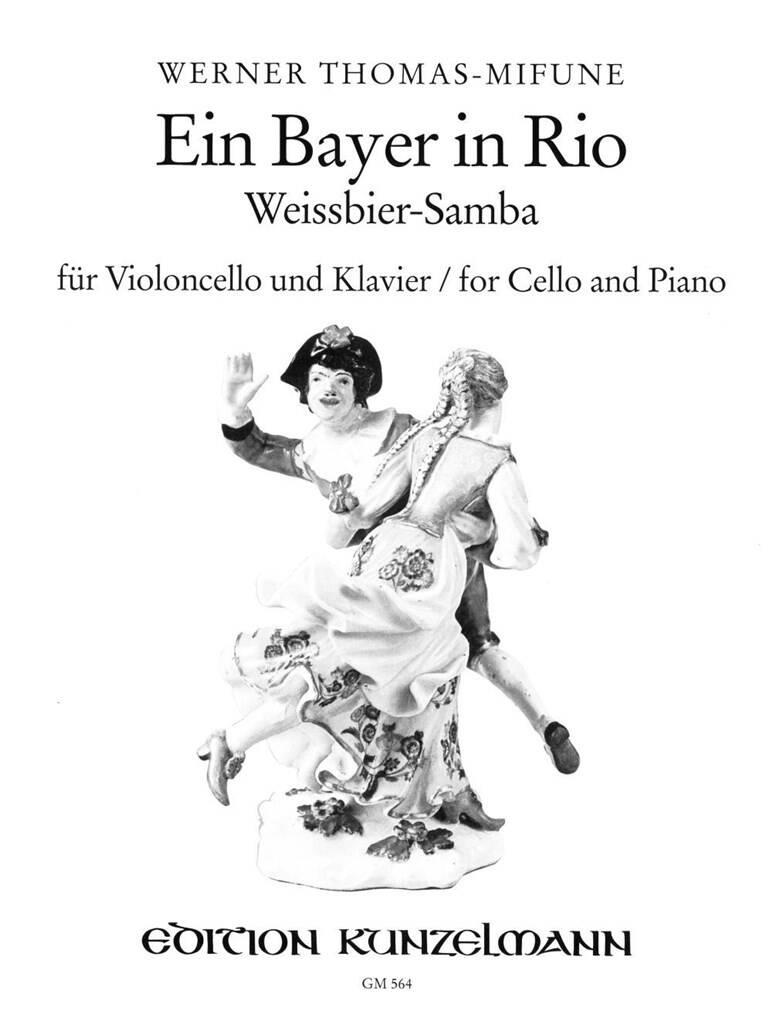 THOMAS-MIFUNE, WERNER - EIN BAYER IN RIO,WEISSBIER-SAMBA FÜR VIOLONCELLO UND KLAVIER